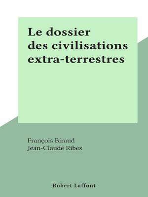 cover image of Le dossier des civilisations extra-terrestres